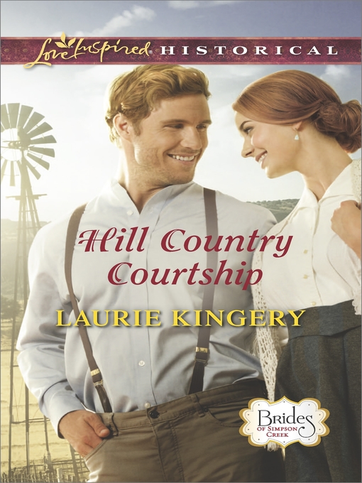 Title details for Hill Country Courtship by Laurie Kingery - Available